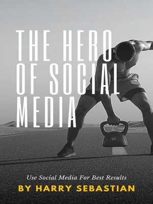 cover image of The Hero of Social Media